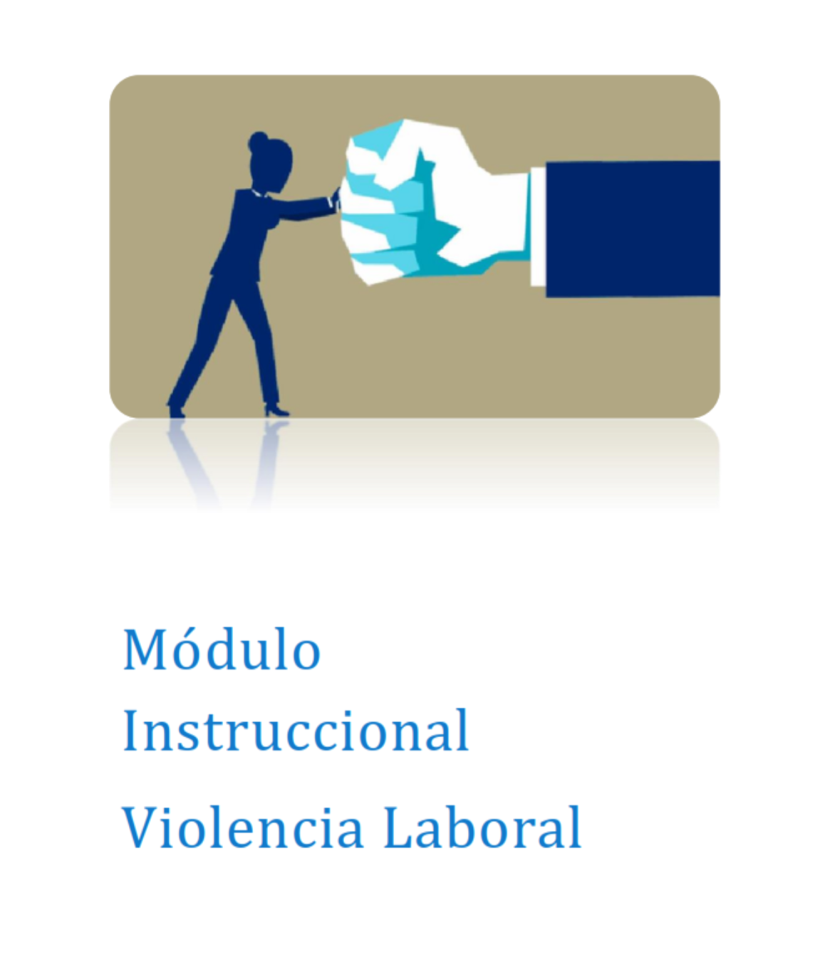 Módulo de Violencia Laboral